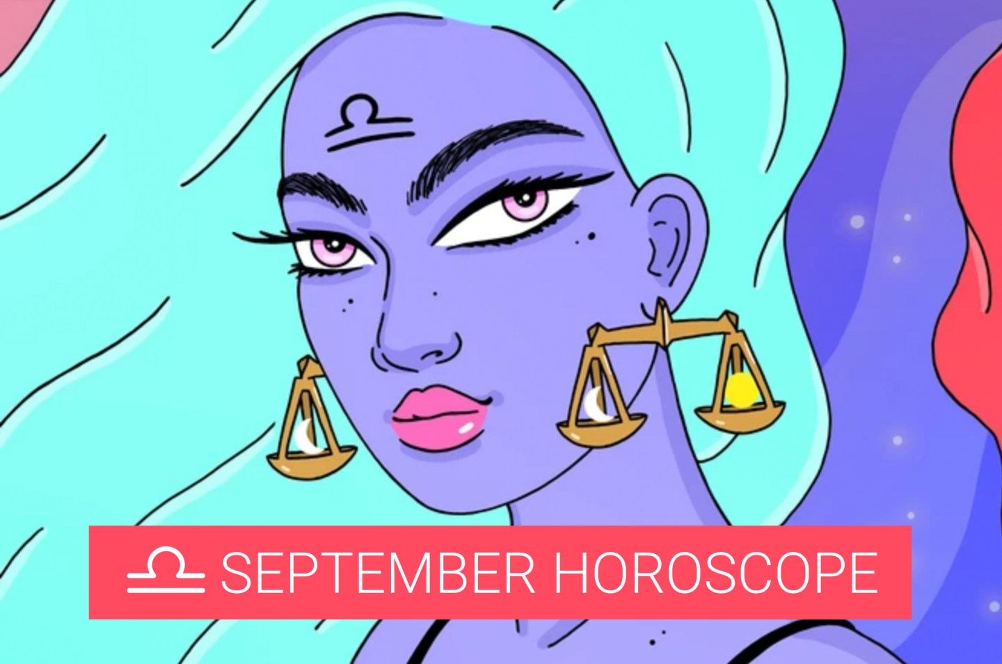 September 2021 Libra Horoscope